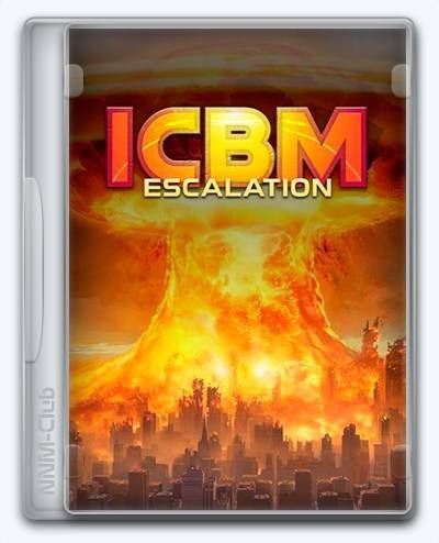 ICBM  Escalation RePack (RUS) со всеми дополнениями