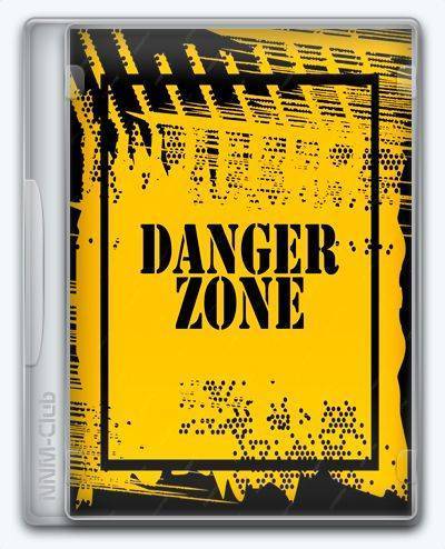 The Danger Zone RePack (RUS) со всеми дополнениями