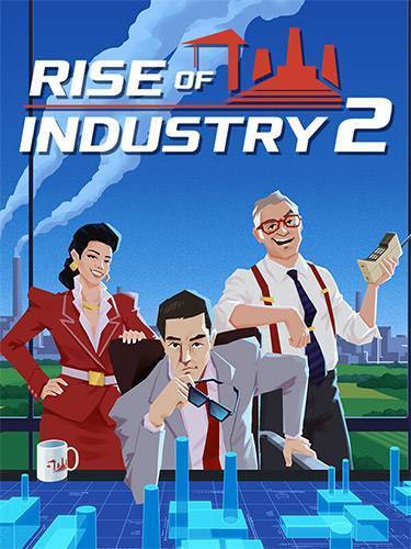 Rise of Industry 2 Deluxe Edition RePack (RUS) со всеми дополнениями