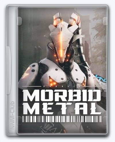 Morbid Metal RePack (RUS) со всеми дополнениями