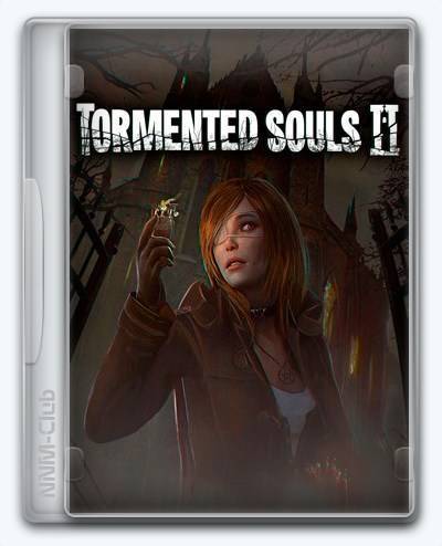 Tormented Souls 2 RePack (RUS) со всеми дополнениями