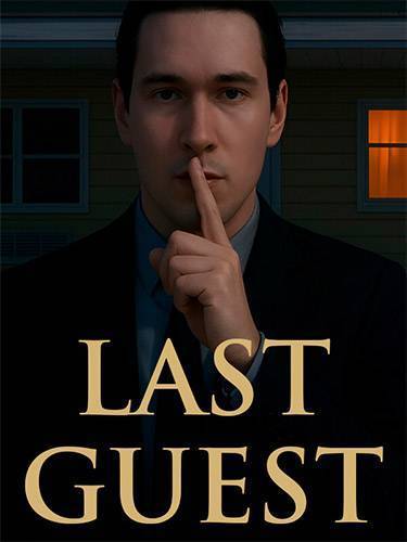 Last Guest RePack (RUS) со всеми дополнениями