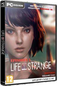 Life is Strange  Episode 1 Chrysalis [RePack] [RELOADED] [R.G. Steamgames] RePack FitGirl со всеми дополнениями
