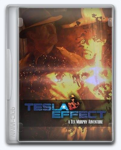 Tesla Effect A Tex Murphy Adventure RePack (RUS) со всеми дополнениями