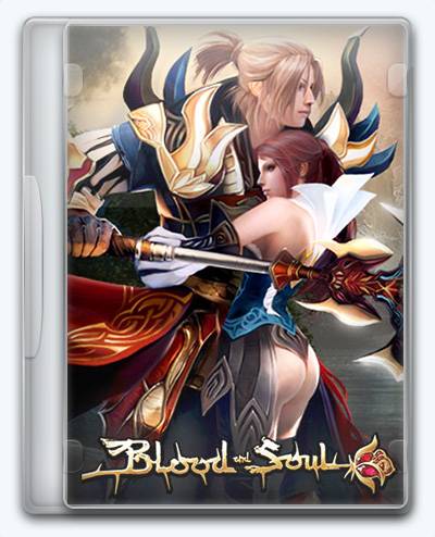 Blood and Soul RePack от Xatab на русском