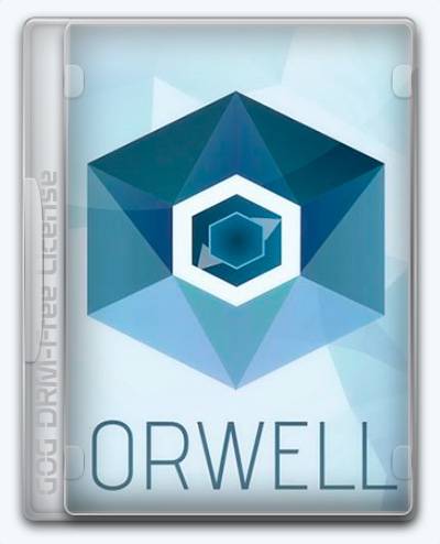 Orwell RePack от Xatab на русском