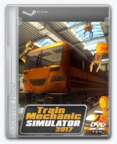 Train Mechanic Simulator 2017 RePack от Xatab на русском