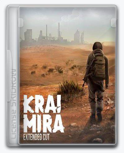Krai Mira Extended Cut RePack ΠΎΡ Xatab Π½Π° ΡΡΡΡΠΊΠΎΠΌ