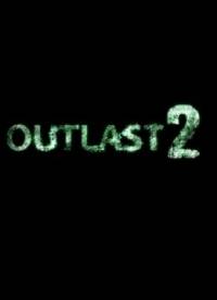 Outlast 2 RePack от Xatab на русском