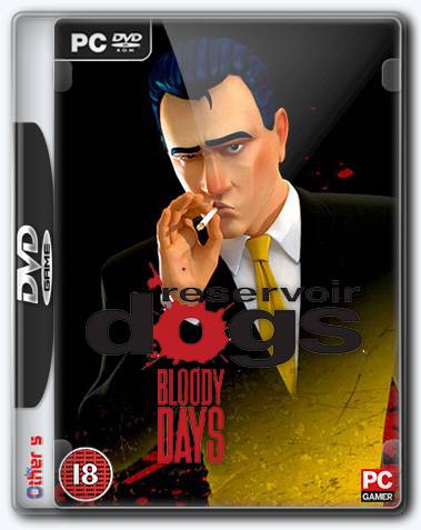 Reservoir Dogs  Bloody Days RePack от Xatab на русском
