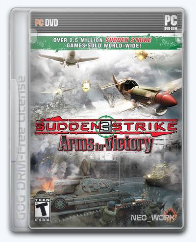 Sudden Strike 3 Arms for Victory RePack от Xatab на русском