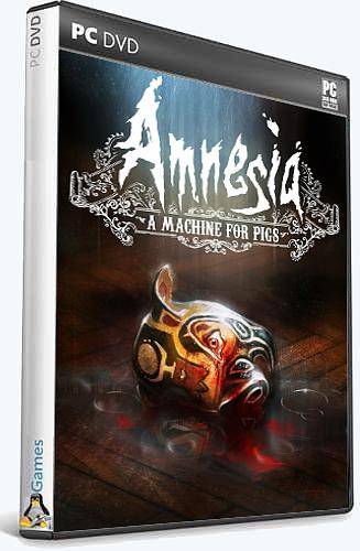 (Linux) Amnesia  A Machine for Pigs RePack от Xatab на русском