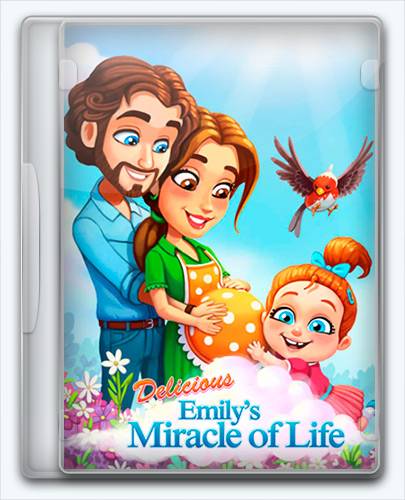 Delicious - Emily's Miracle of Life RePack FitGirl со всеми дополнениями