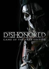 Dishonored Game of the Year Edition RePack FitGirl со всеми дополнениями