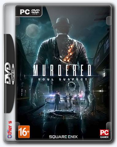 Murdered  Soul Suspect RePack FitGirl со всеми дополнениями