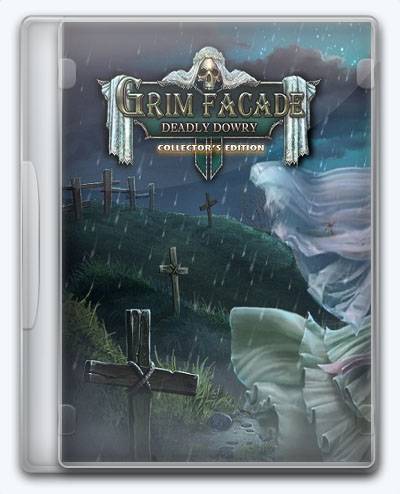 Grim Facade 9 A Deadly Dowry. RePack FitGirl со всеми дополнениями