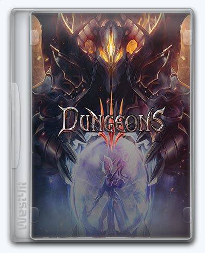 Dungeons 3 RePack FitGirl со всеми дополнениями