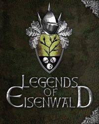 Legends of Eisenwald RePack FitGirl со всеми дополнениями