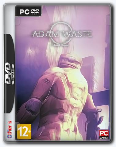 Adam Waste RePack FitGirl со всеми дополнениями