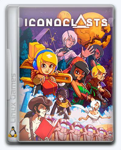 (Linux) Iconoclasts RePack FitGirl со всеми дополнениями