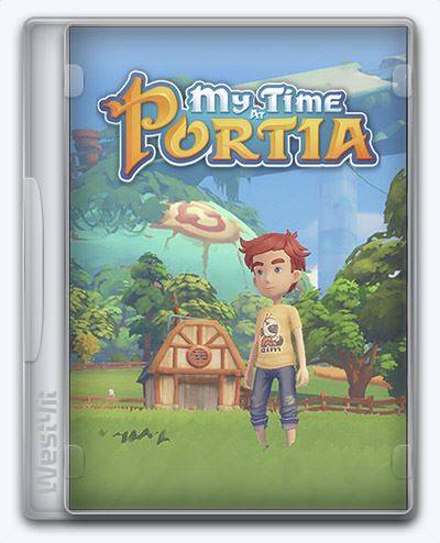 My Time At Portia RePack FitGirl со всеми дополнениями