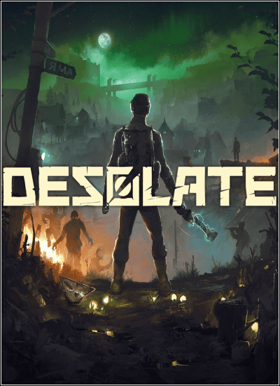 Desolate Early Access RePack FitGirl со всеми дополнениями