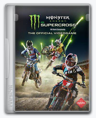 Monster Energy Supercross - The Official Videogame RePack FitGirl со всеми дополнениями