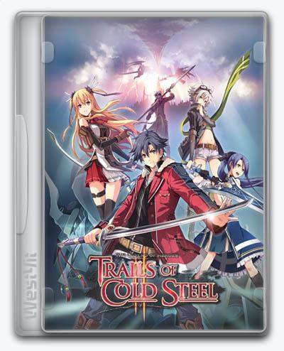 The Legend of Heroes  Trails of Cold Steel II   The Legend of Heroes  Trails of Cold Steel 2 RePack FitGirl со всеми дополнениями