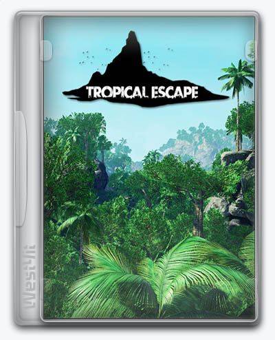 Tropical Escape RePack FitGirl со всеми дополнениями