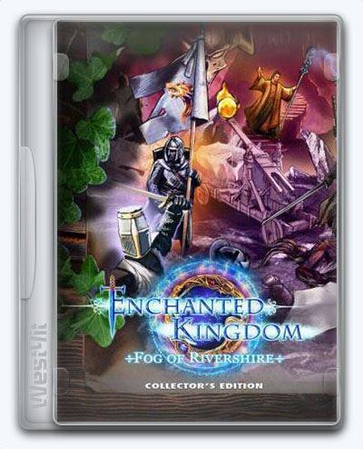 Enchanted Kingdom 3  Fog Of Rivershire RePack FitGirl со всеми дополнениями