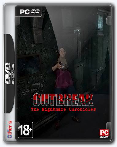 Outbreak The Nightmare Chronicles RePack FitGirl со всеми дополнениями