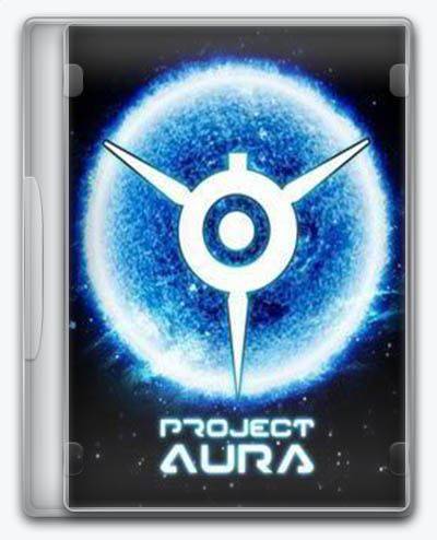 Project AURA RePack FitGirl со всеми дополнениями