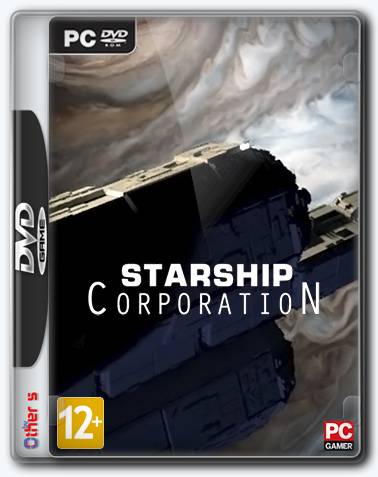Starship Corporation RePack FitGirl со всеми дополнениями