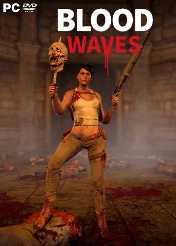 Blood Waves RePack FitGirl со всеми дополнениями