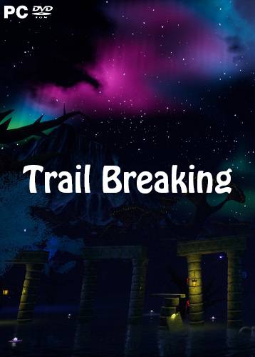 Trail Breaking RePack FitGirl со всеми дополнениями