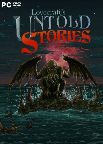 Lovecraft's Untold Stories [Early Access] RePack FitGirl со всеми дополнениями