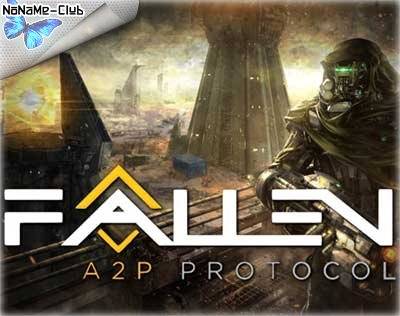 Fallen A2P Protocol (2015) [Multi] (1.0.0) License PLAZA RePack FitGirl со всеми дополнениями