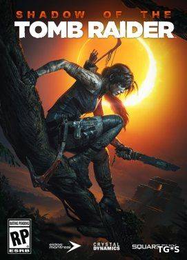 Shadow of the Tomb Raider RePack FitGirl со всеми дополнениями