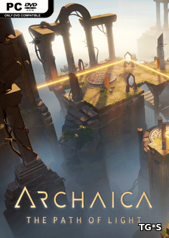 Archaica  The Path of Light [v 1.25] RePack FitGirl со всеми дополнениями