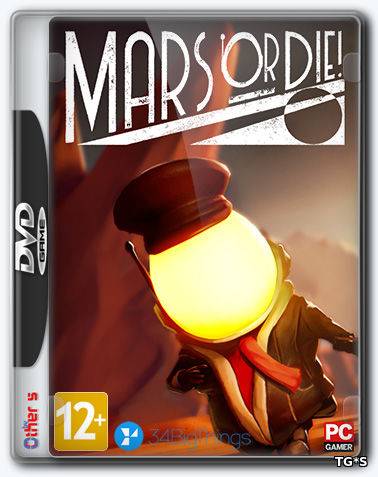 Mars or Die! RePack FitGirl со всеми дополнениями