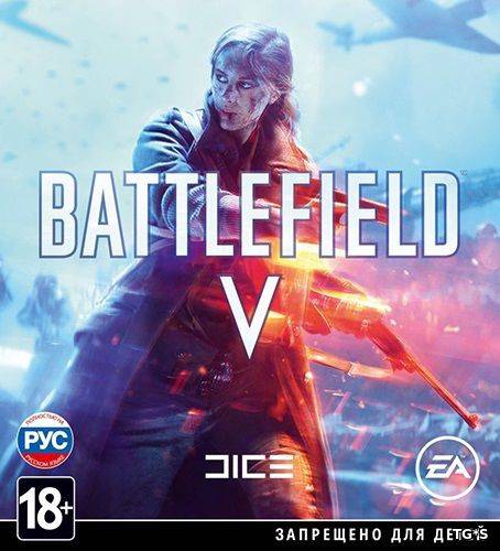 Battlefield 5 RePack FitGirl со всеми дополнениями