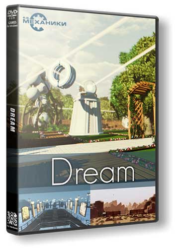 Dream (2013) [Ru Multi] (1.12) Repack R.G. Механики со всеми дополнениями