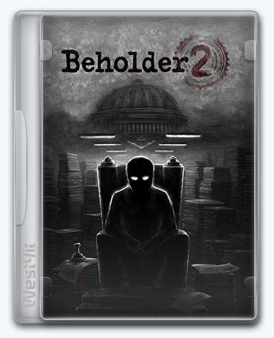 Beholder 2 RePack FitGirl со всеми дополнениями