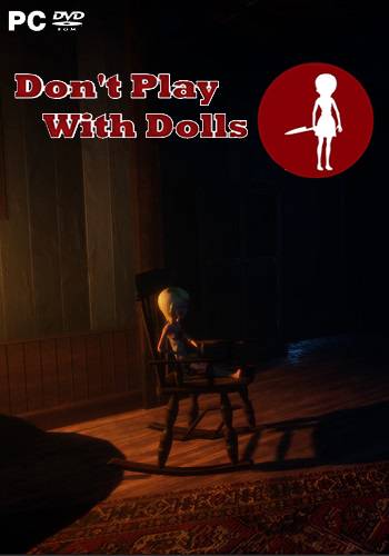 Don't Play With Dolls RePack FitGirl со всеми дополнениями