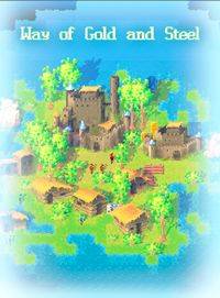 Way of Gold and Steel RePack FitGirl со всеми дополнениями