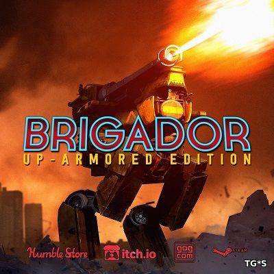 Brigador Up-Armored Deluxe RePack FitGirl ΡΠΎ Π²ΡΠ΅ΠΌΠΈ Π΄ΠΎΠΏΠΎΠ»Π½Π΅Π½ΠΈΡΠΌΠΈ