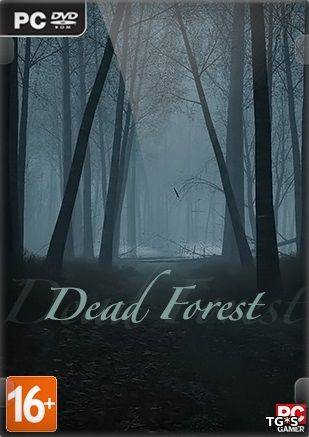 Dead Forest RePack FitGirl со всеми дополнениями