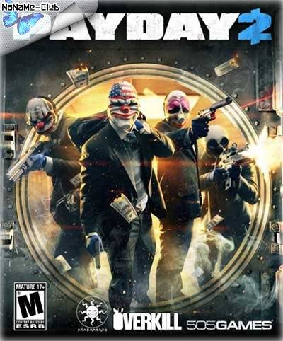 PAYDAY 2 RePack FitGirl со всеми дополнениями