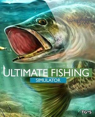 Ultimate Fishing Simulator RePack FitGirl со всеми дополнениями