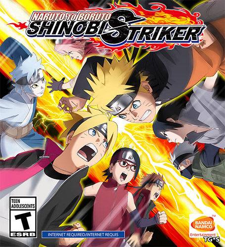 Naruto to Boruto Shinobi Striker RePack FitGirl со всеми дополнениями